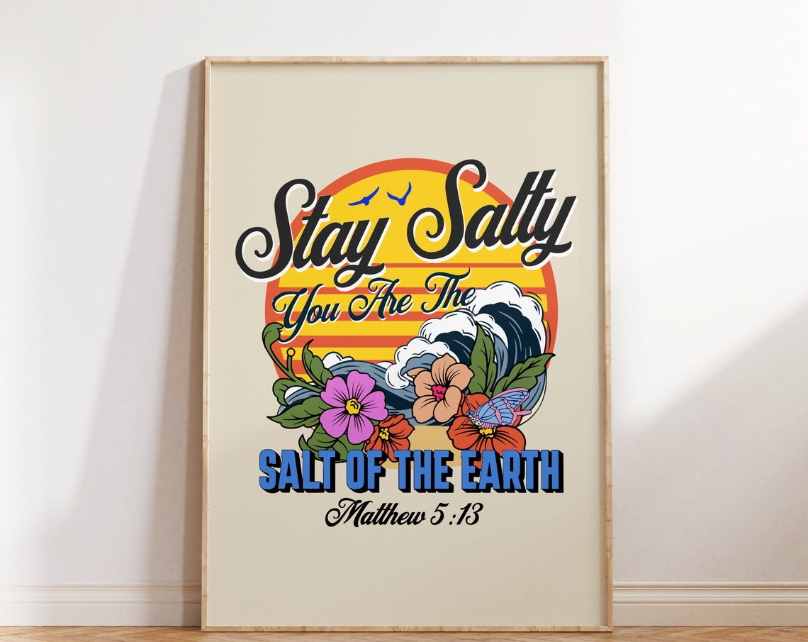Retro Christian Wall Print Stay Salty Print Christian Poster Bible Verse Print Wall Decor Large Art Christian Gift Matthew