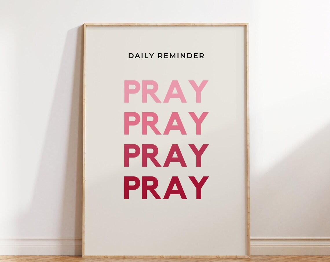 Pray Daily Reminder Pink Gradient Bold Typography Quote Poster