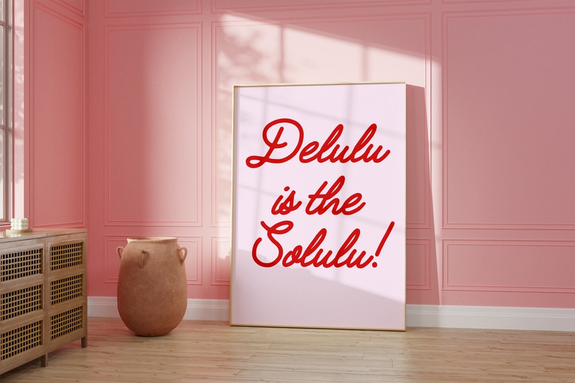 Delulu Is the Solulu Modern Red Script Trendy Funny Quote Wall Art