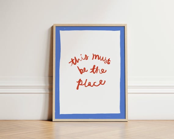 This Must Be The Place Script Poster Red Hand Lettered Decor