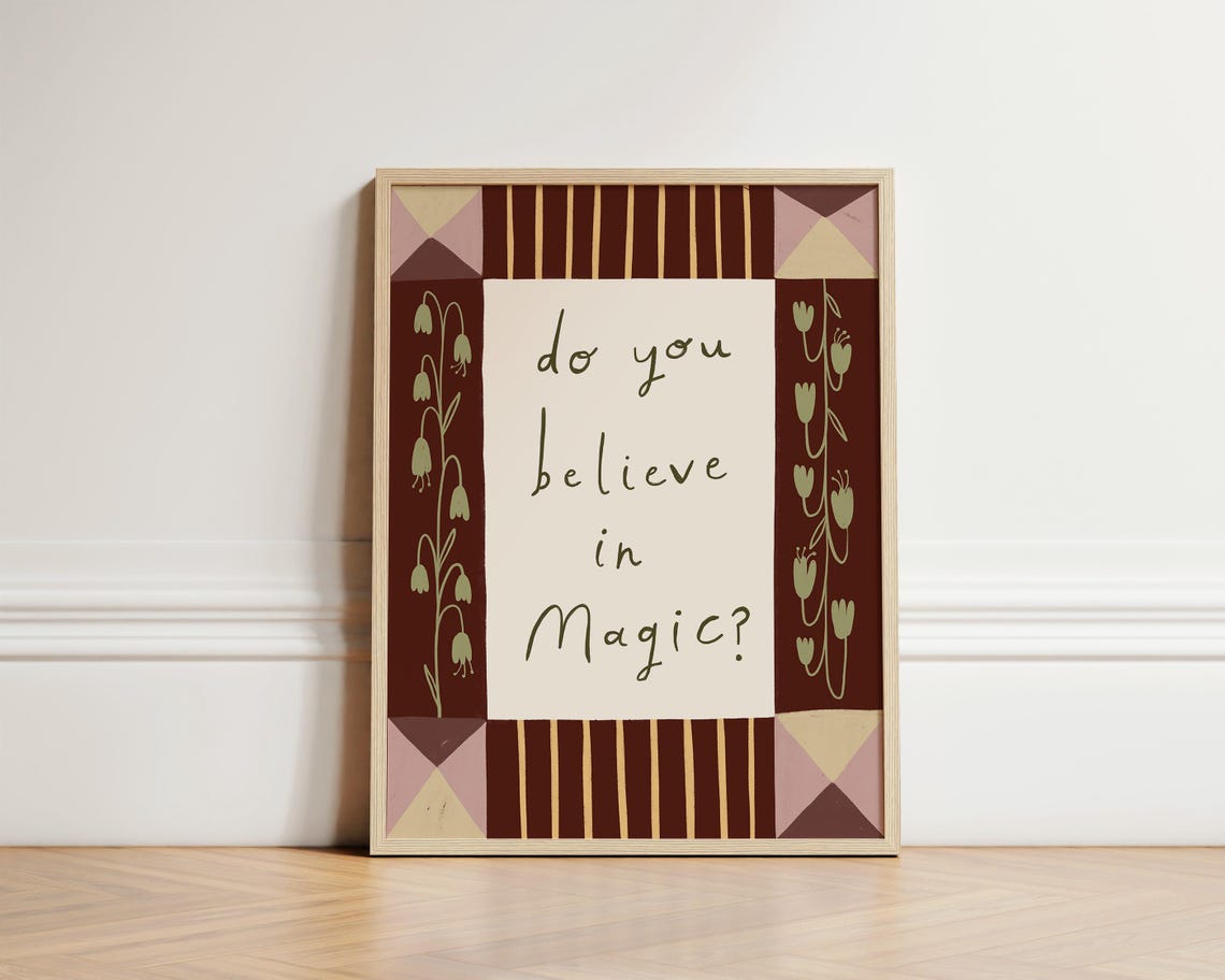 Do You Believe In Magic Boho Floral Nursery Kids Cute Art Poster