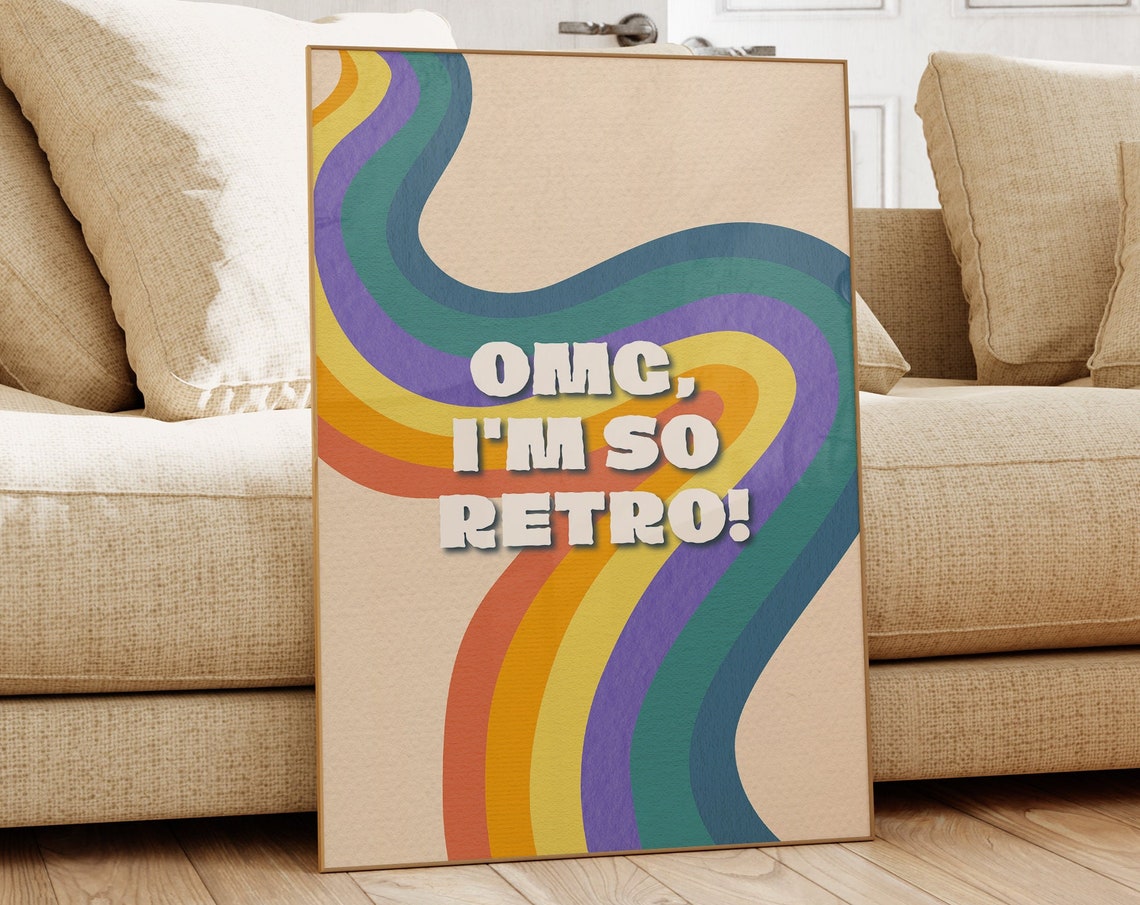 Omg Im So Retro Groovy Rainbow Waves 70s Style Typography Poster - Image 5