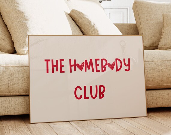 The Homebody Club Print Minimalist Heart Poster Trendy Home Decor Cute Quote Art Aesthetic Apartment Wall Art Living Room Introvert Art
