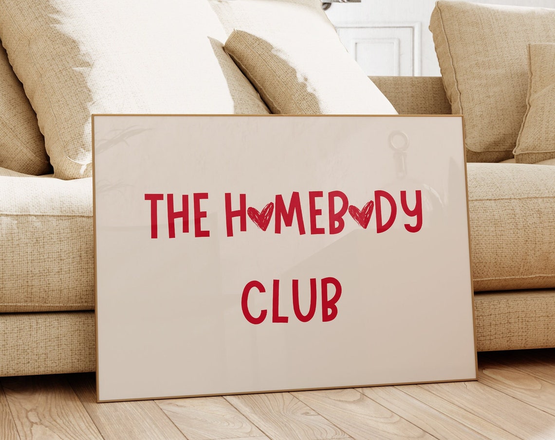 The Homebody Club Print Minimalist Heart Poster Trendy Home Decor Cute Quote Art Aesthetic Apartment Wall Art Living Room Introvert Art