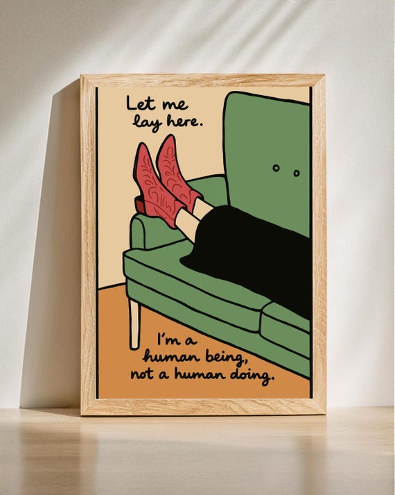 Human Being Not Doing Wall Art Self Care Mental Health Poster Funny Rest Quote Decor Relaxing Cowgirl Boots