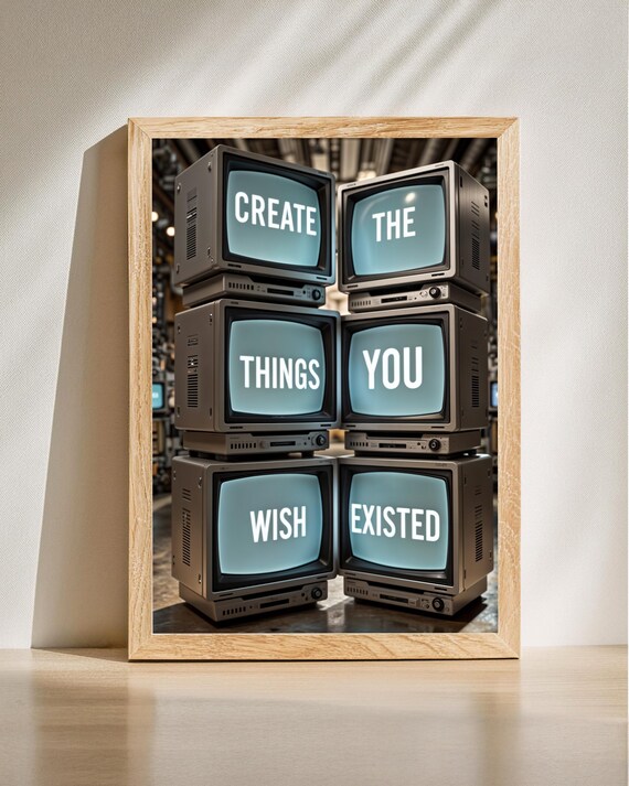 Create What You Wish Existed Print Motivational Quote Poster Retro Tv Wall Art Vintage Tech Decor Creative Studio