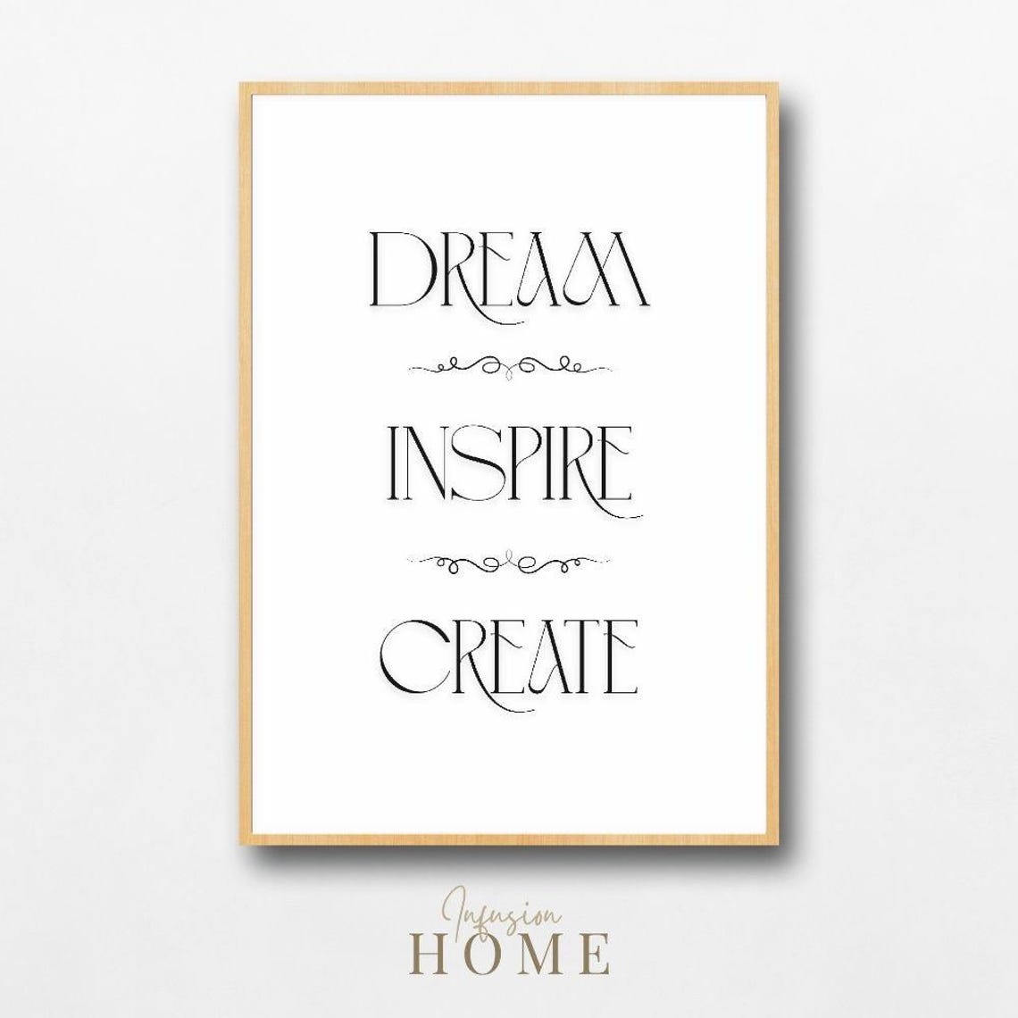 Dream Inspire Create Elegant Minimalist Typography Wall Poster
