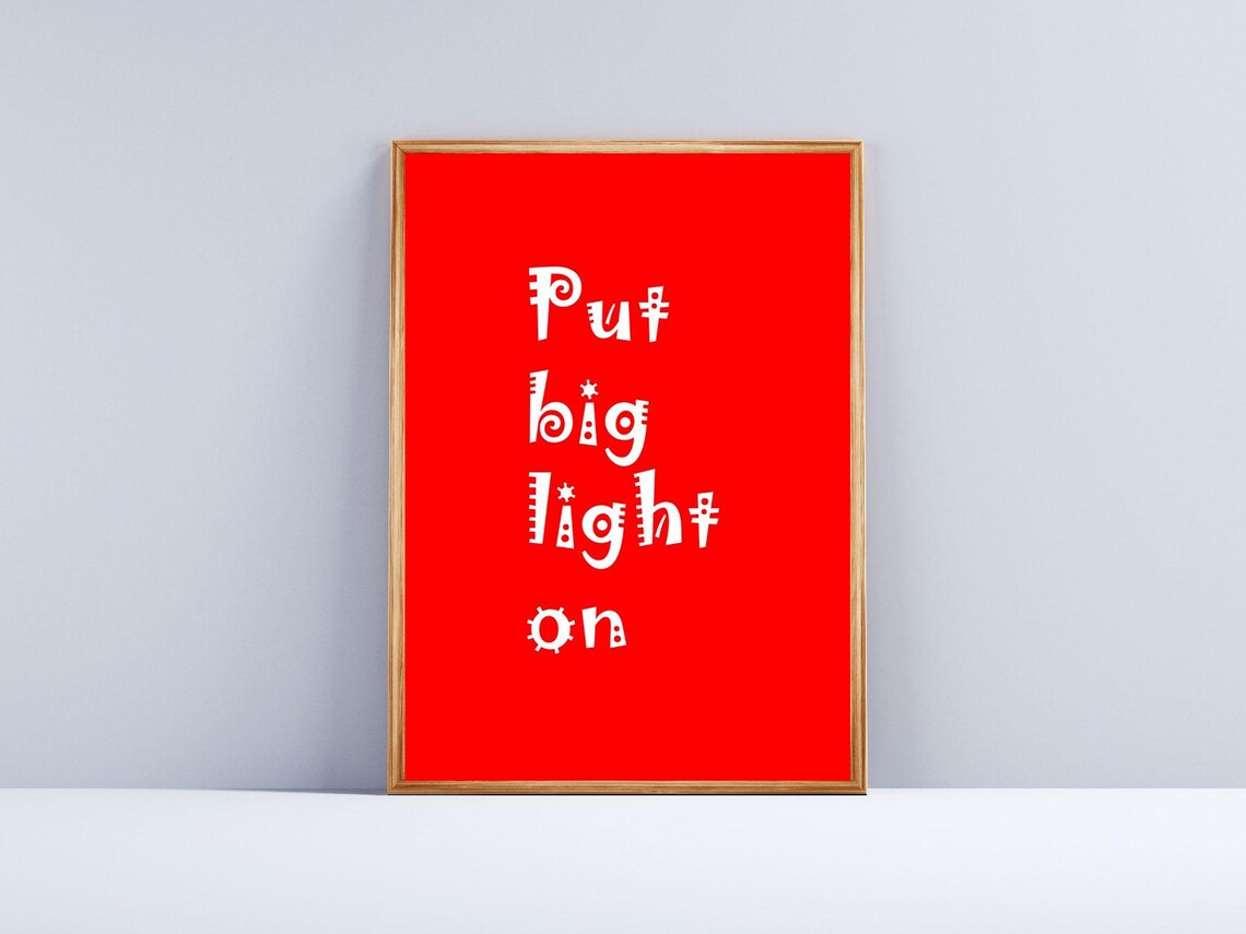 Funny Poster Put Big Light On Wall Art Print Phases Sayings - Image 3