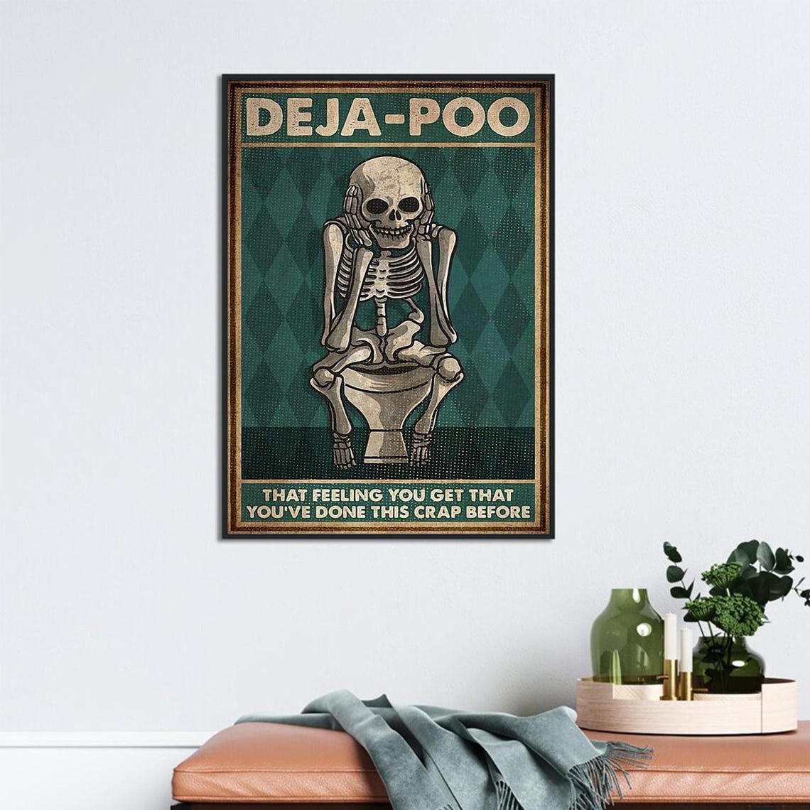 Deja Poo Skeleton Sitting Funny Bathroom Toilet Humor Poster - Image 2