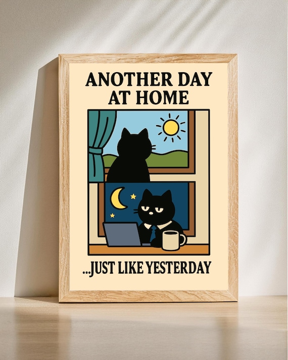 Another Day At Home Black Cat Laptop Night Window Funny Poster