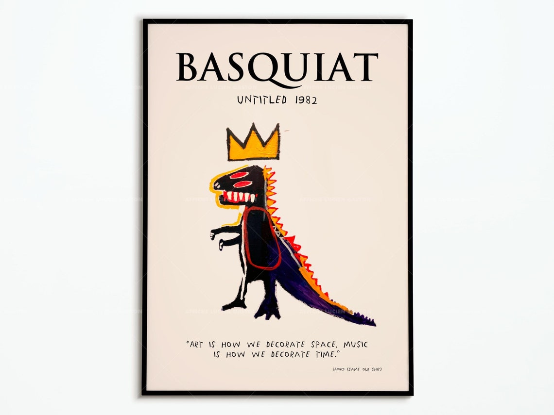 Basquiat Untitled 1982 Crowned Dinosaur SAMO Quote Street Art Poster