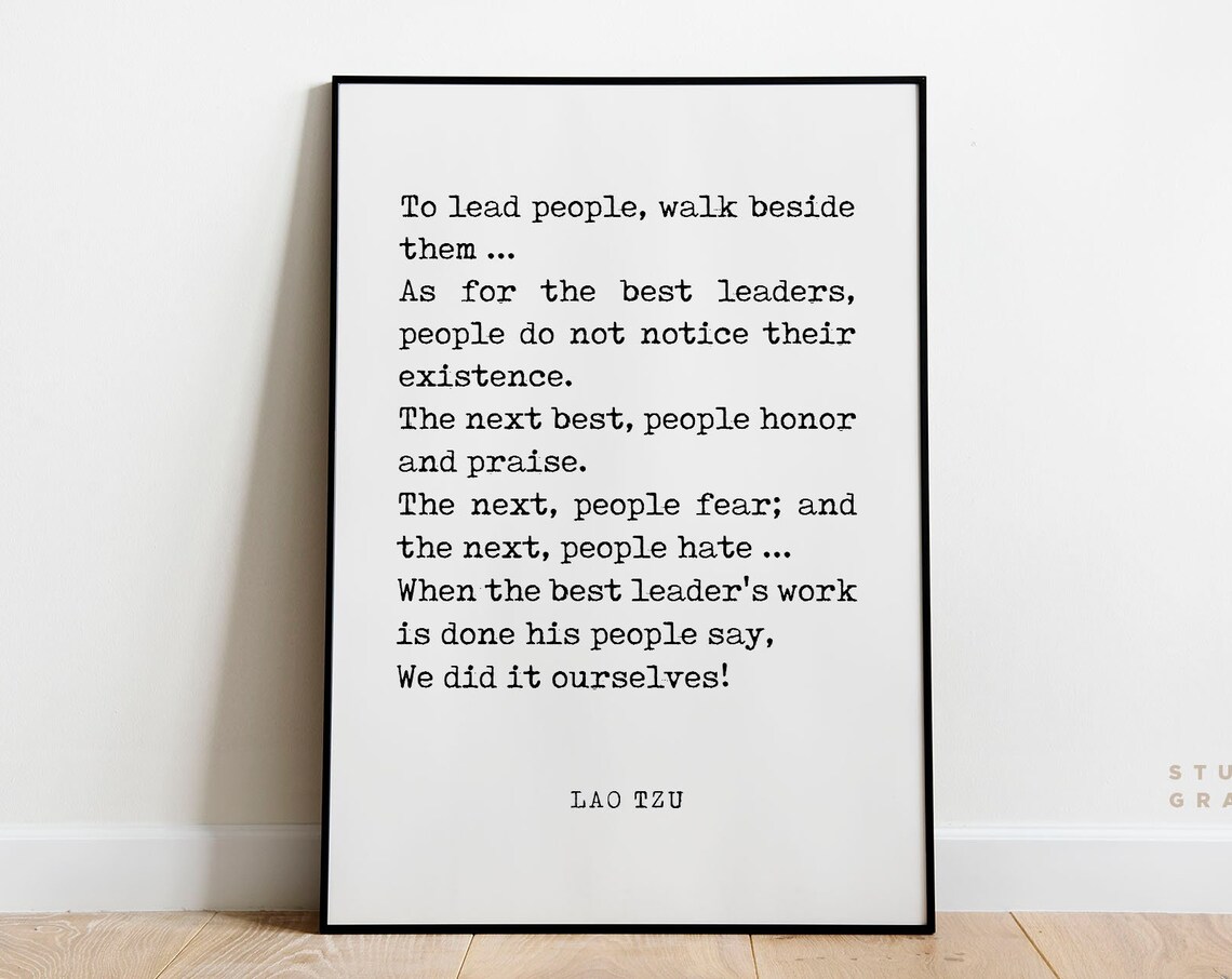 Lao Tzu To Lead People Walk Beside Them Leadership Quote Poster