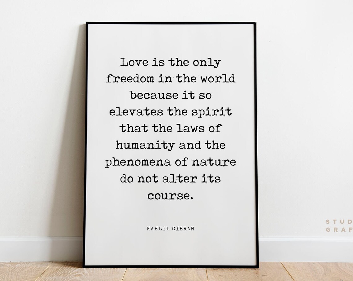 Kahlil Gibran Love Is the Only Freedom Typewriter Quote Poster