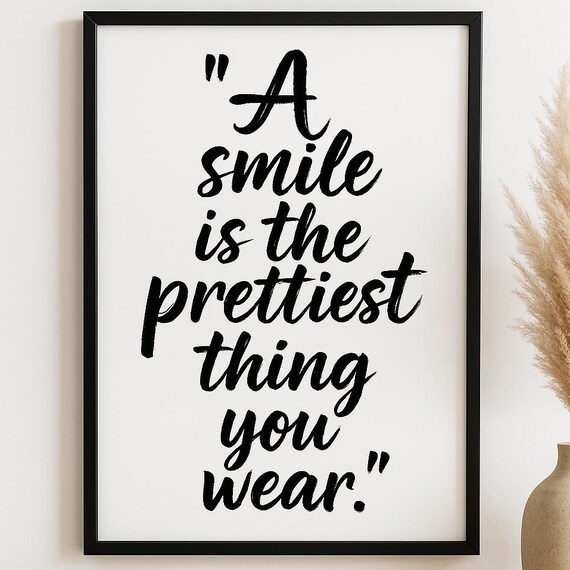 A Smile Is The Prettiest Thing You Wear, Minimalist Quote Art