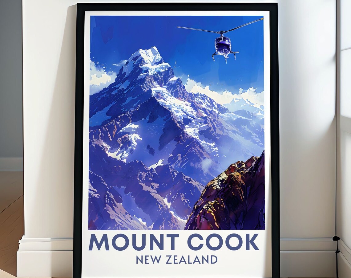 Mount Cook Snow Peak with Helicopter New Zealand Travel Poster