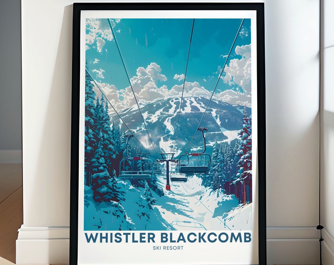 Whistler Peak Chair Lifts Art Whistler Blackcomb Skiing Wall Art Whistler Ski Resort Poster Whistler Ski Lift And Chair Lifts Print