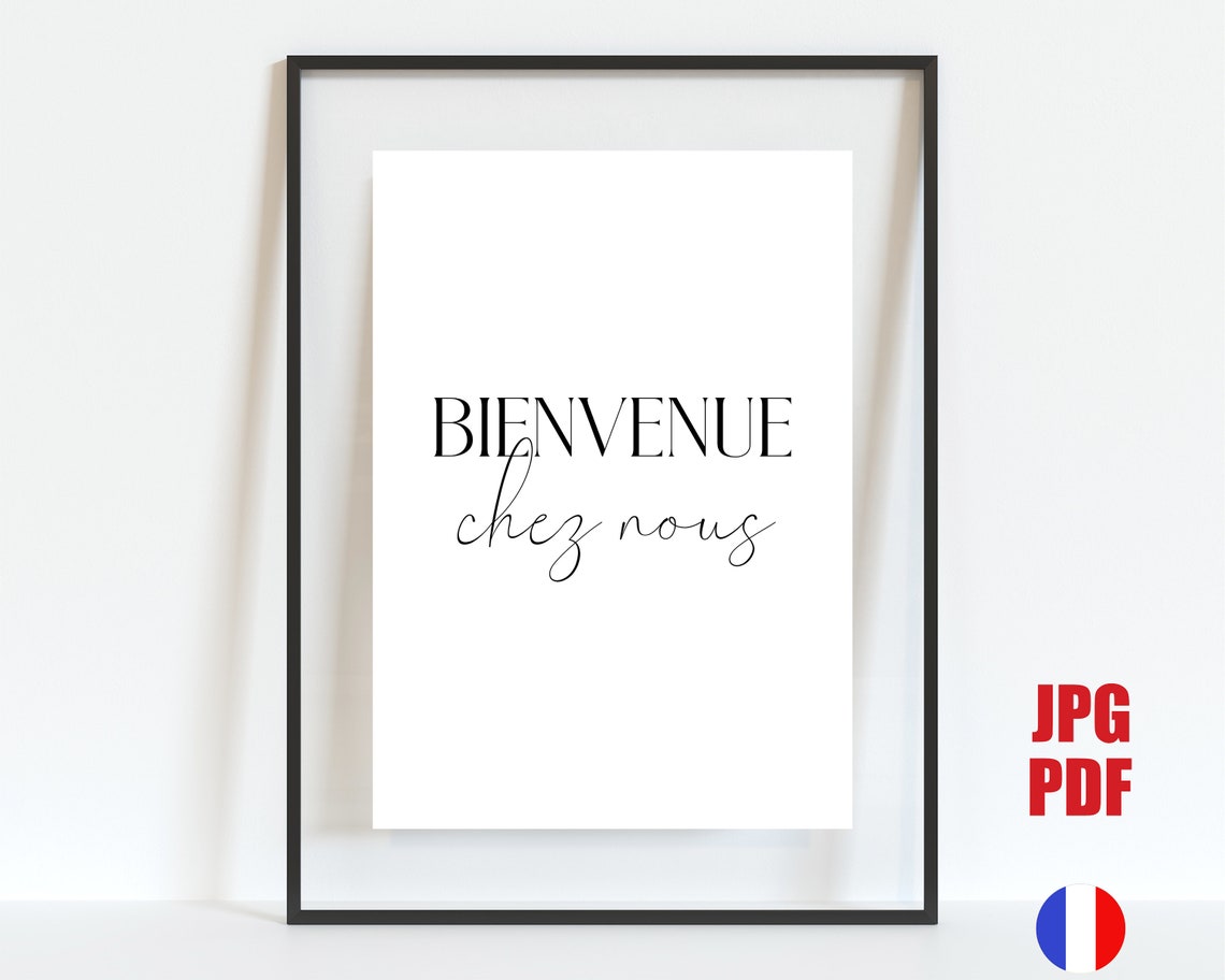 Bienvenue Chez Nous French Welcome Home Serif Script Wall Print