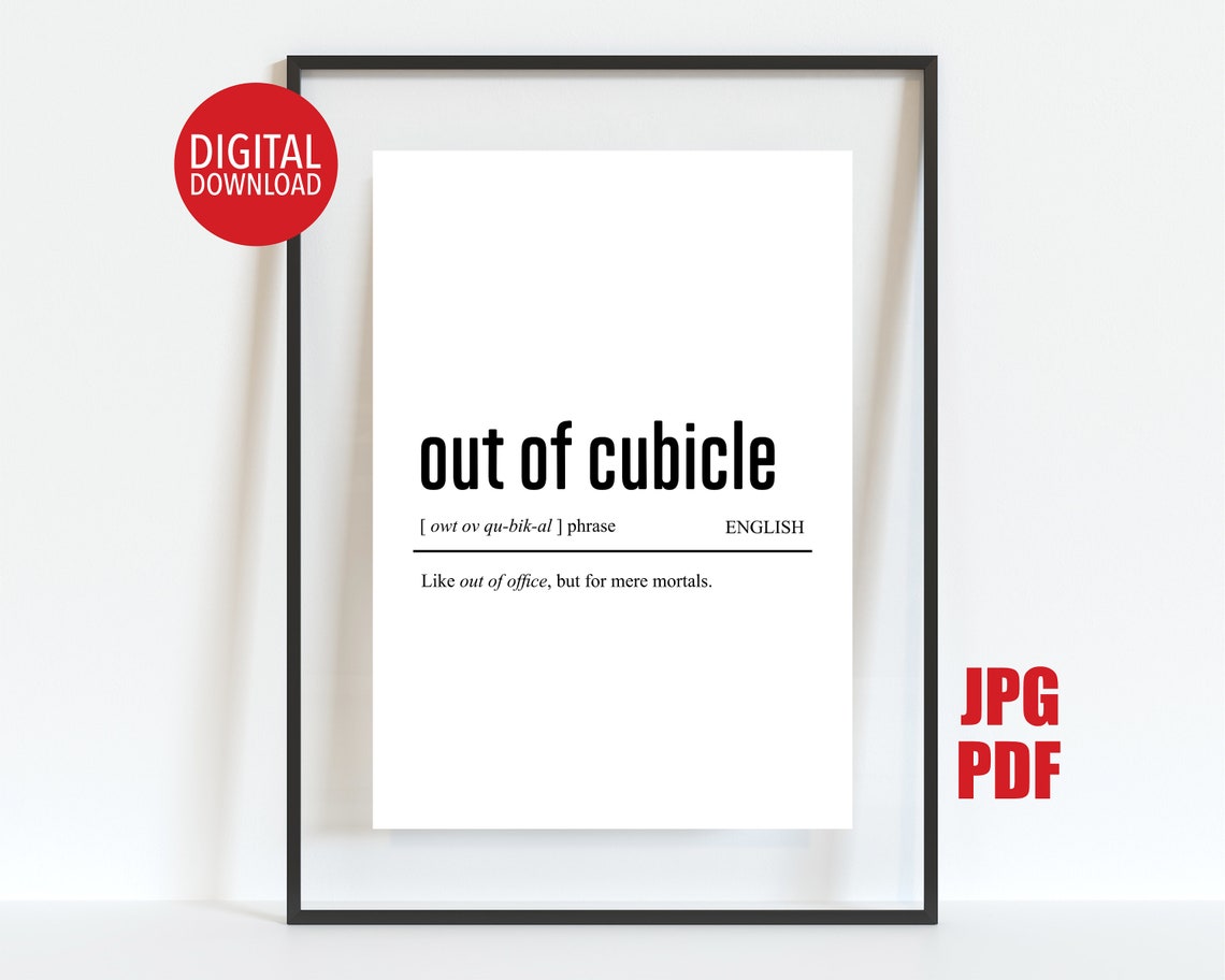 Out Of Cubicle Definition Funny Home Office Cubicle Decor Poster
