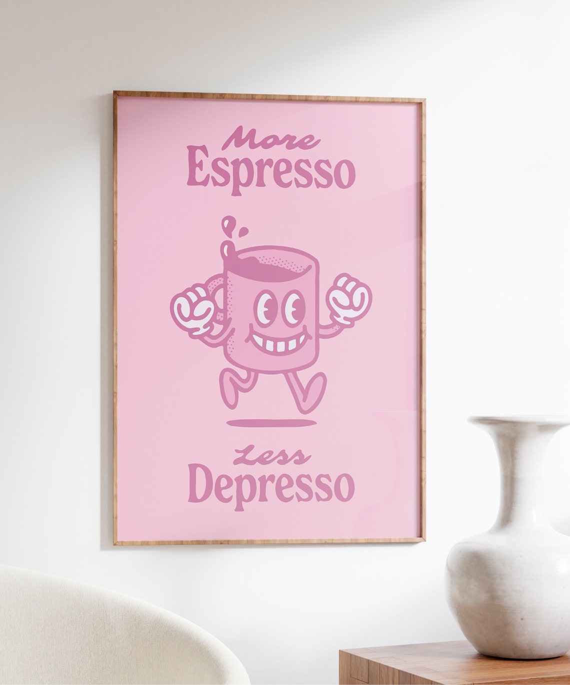 More Espresso Less Depresso Pink Coffee Mascot Funny Quote Poster - Image 5
