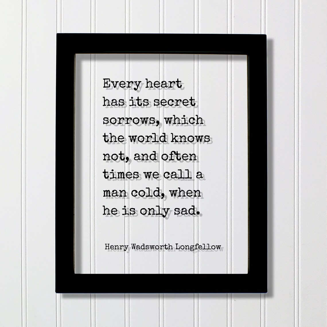 Henry Wadsworth Longfellow Secret Sorrows Poetic Quote Poster