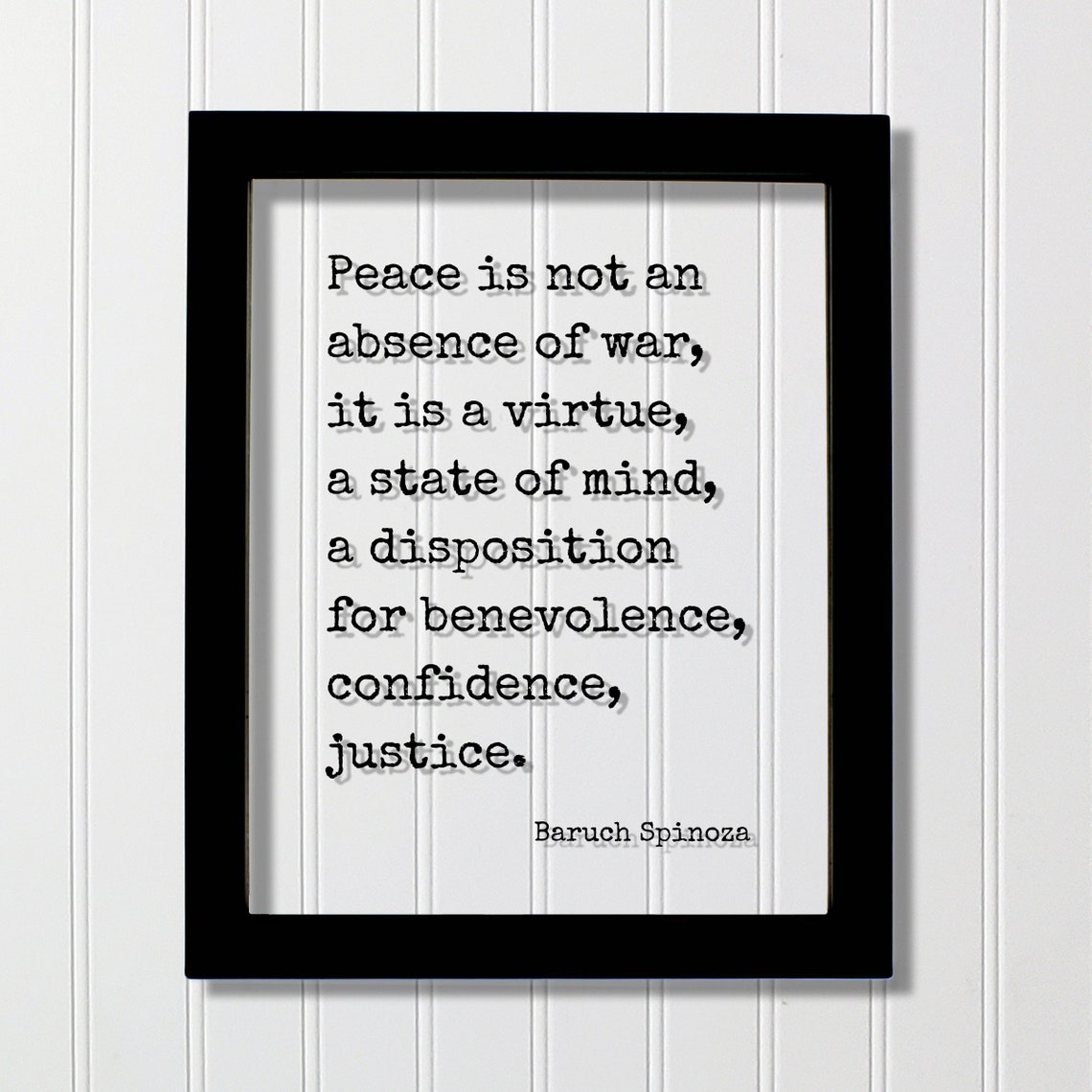 Baruch Spinoza Peace Is A Virtue Quote Floating Frame Poster