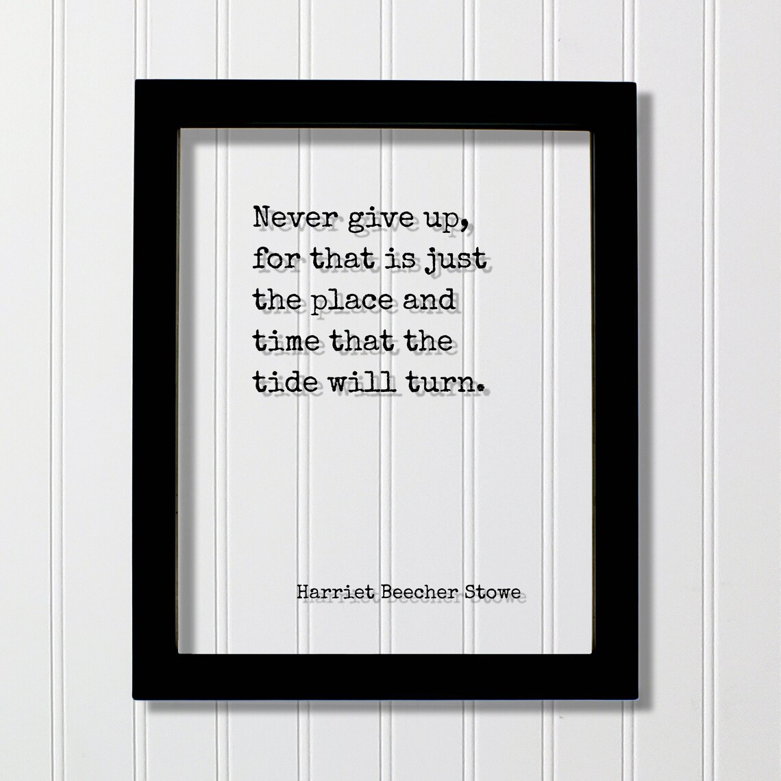 Harriet Beecher Stowe Quote Art Print, Perseverance
