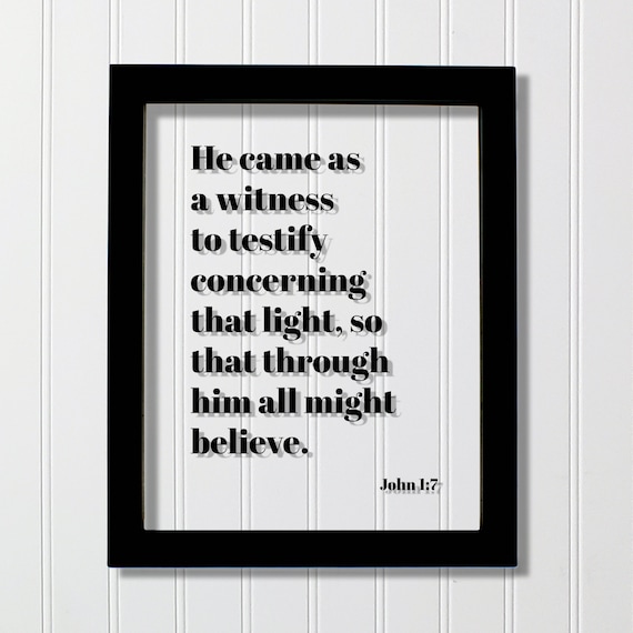 John 1:7 Witness To The Light Bible Verse Christian Glass Poster