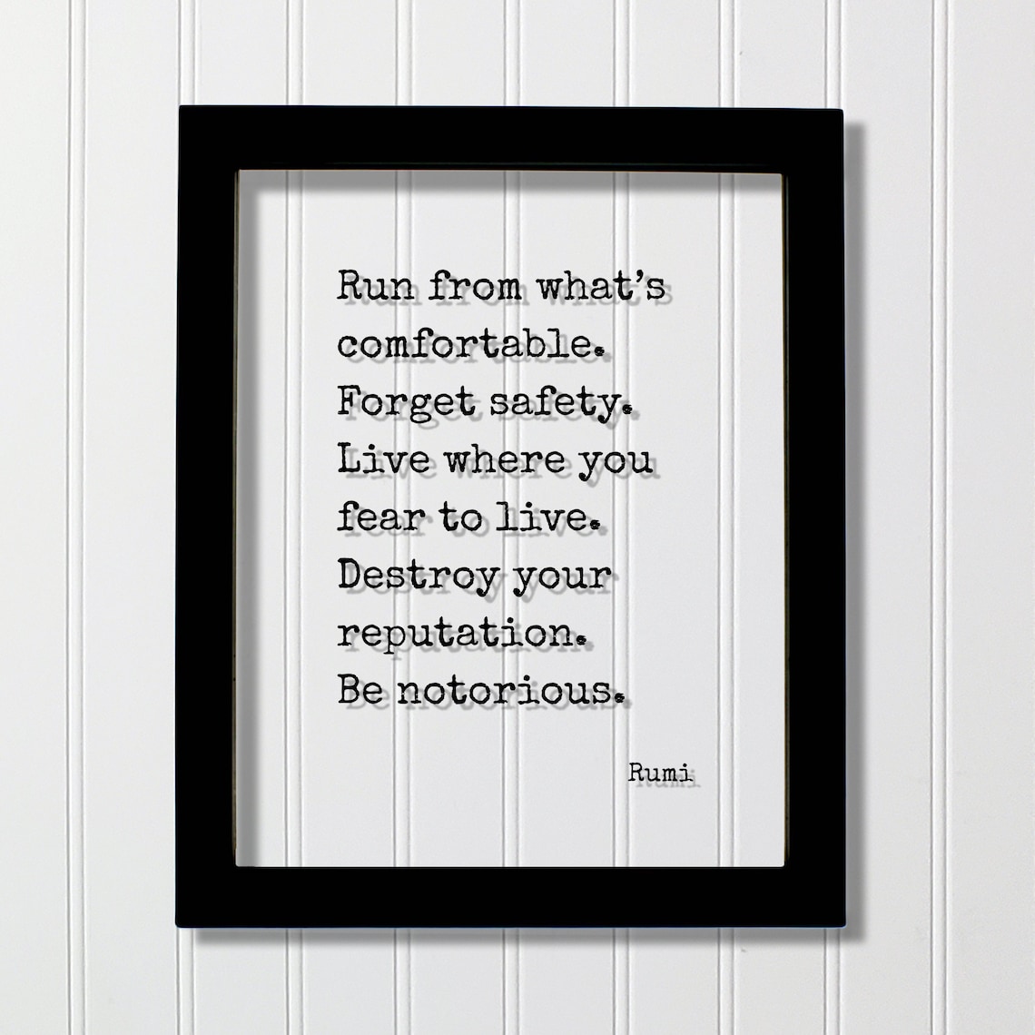Rumi Be Notorious Run From Comfortable Motivational Poetry Quote Poster