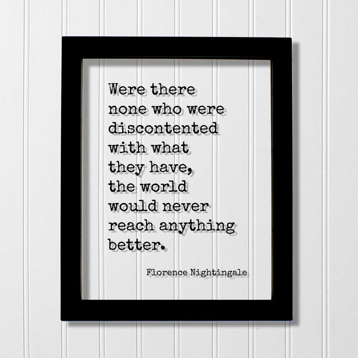 Florence Nightingale Discontented World Reach Better Quote Poster