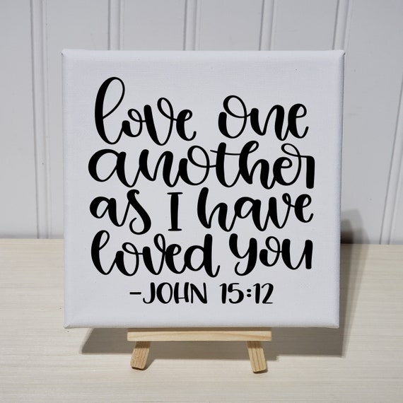 Love One Another John 15:12 Scripture Art Print