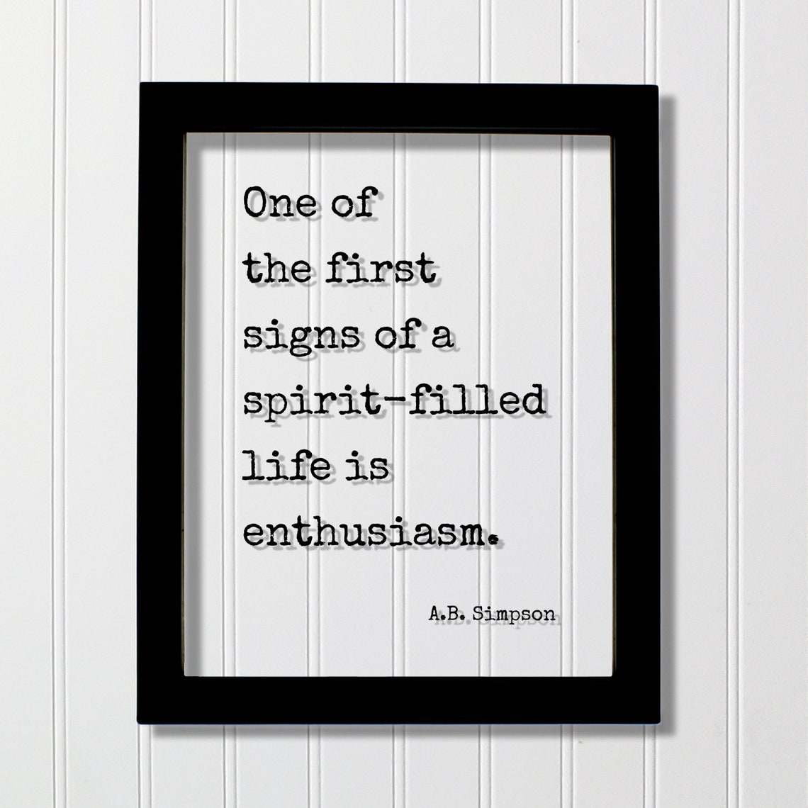 A.B. Simpson Enthusiasm Quote Typographic Poster Spirit Filled Life