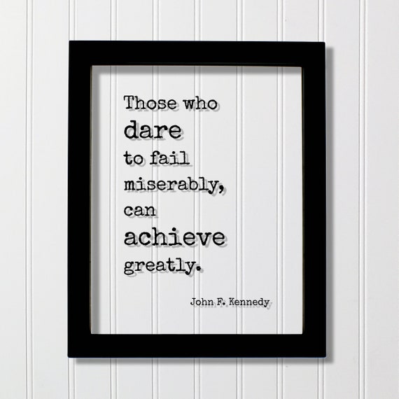 John F Kennedy Floating Quote Art Print