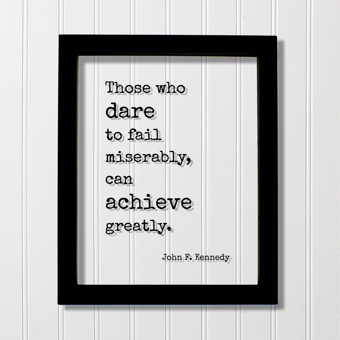 John F Kennedy Floating Quote Art Print