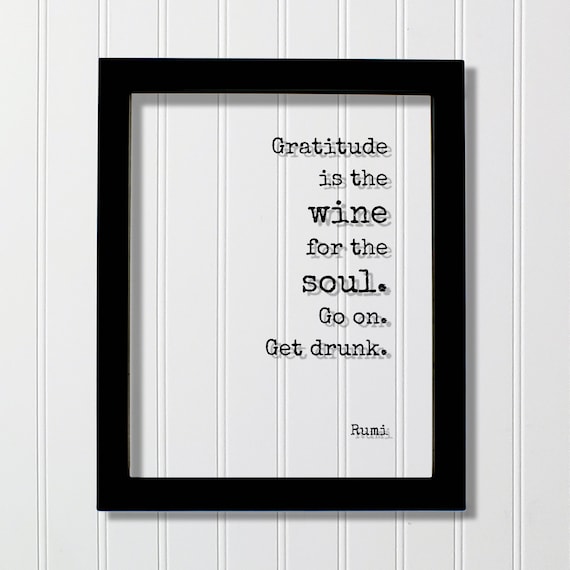 Rumi Gratitude Is the Wine for the Soul Quote Floating Sign Poster