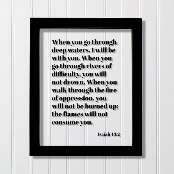 Isaiah 43:2 Scripture Art Print, Christian Wall Decor