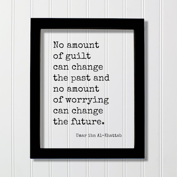 Umar Ibn Al-Khattab Guilt and Worry Quote Mindfulness Poster