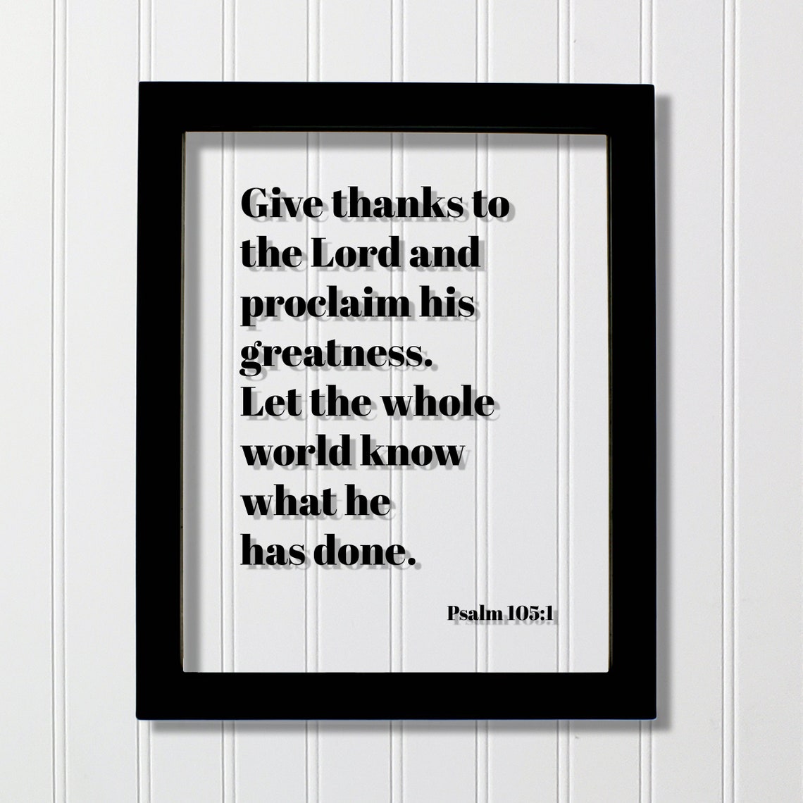 Psalm 1051 Give Thanks To The Lord Bible Scripture Verse Poster