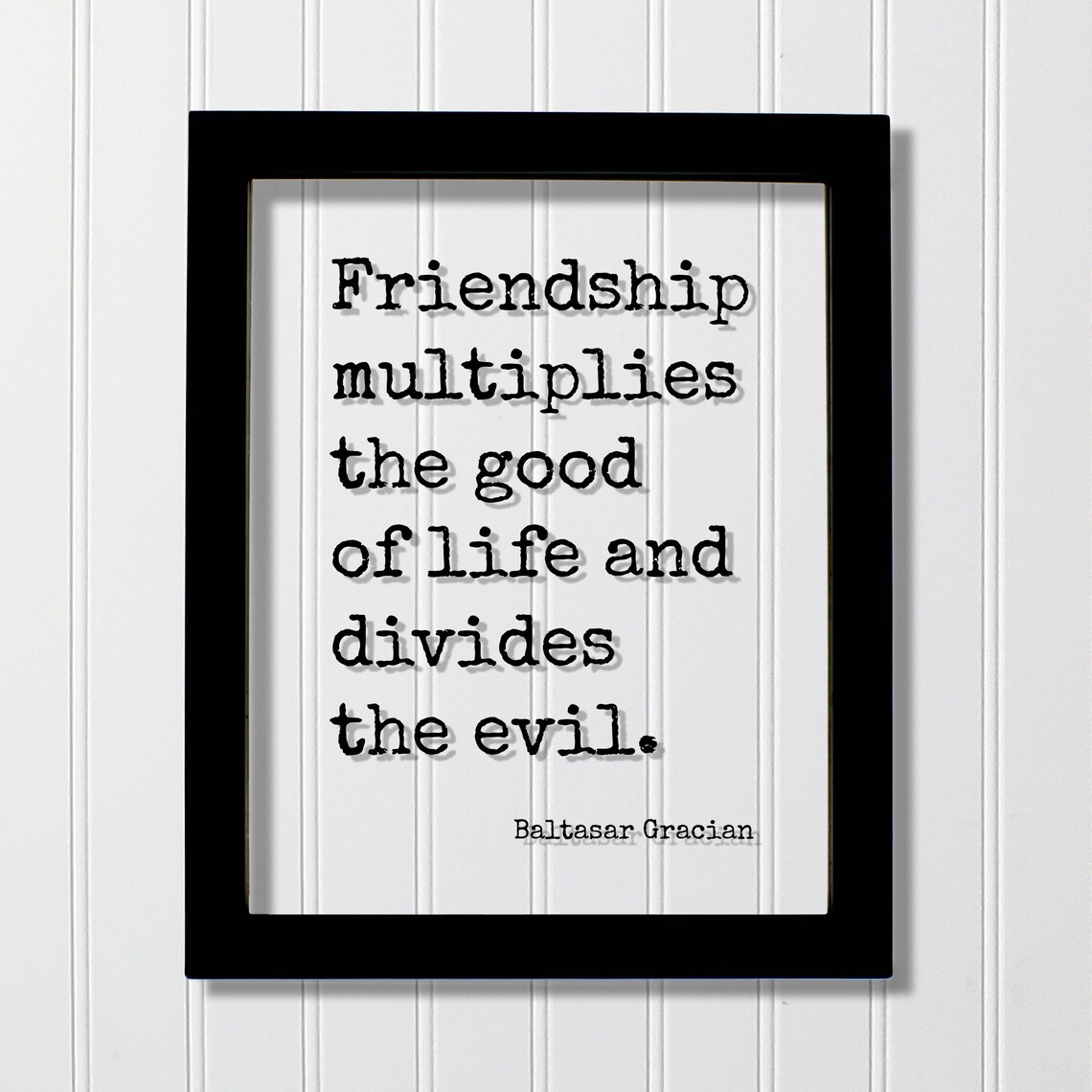 Baltasar Gracian Friendship Quote Floating Glass Typewriter Poster