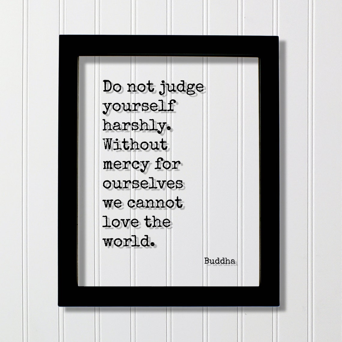 Buddha Do Not Judge Yourself Harshly Self Love Floating Quote Poster