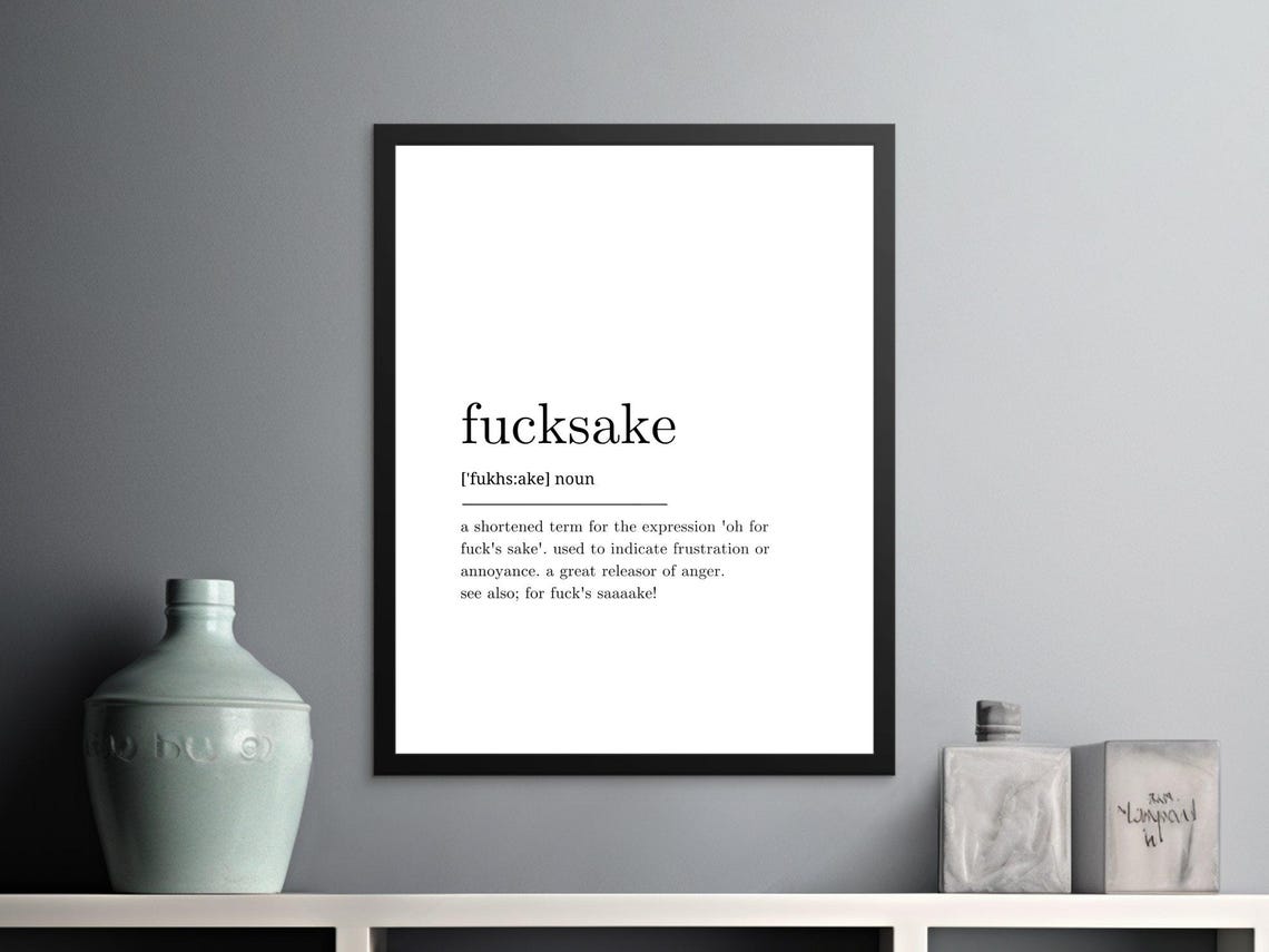 Fucksake Funny Definition Profanity Humor Swear Word Typography Poster - Image 3