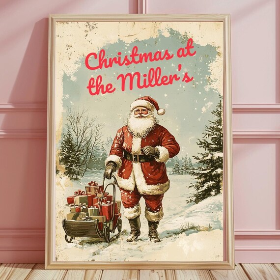Nostalgic Santa Pulling a Sled Christmas at the Millers Poster