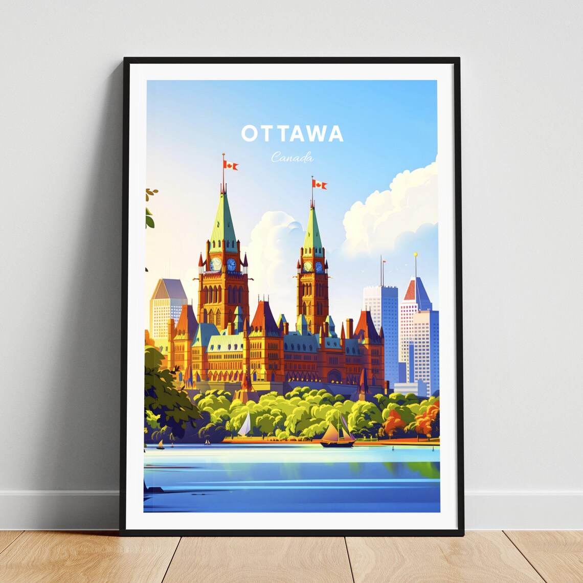 Ottawa Canada Parliament Twin Towers River Sailboats Travel Poster