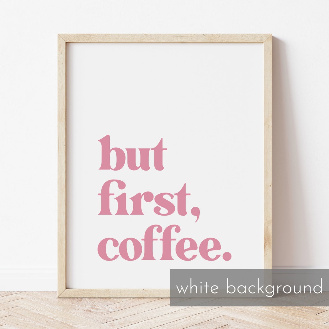 But First Coffee Soft Pink Retro Typography Kitchen Quote Poster - Image 4