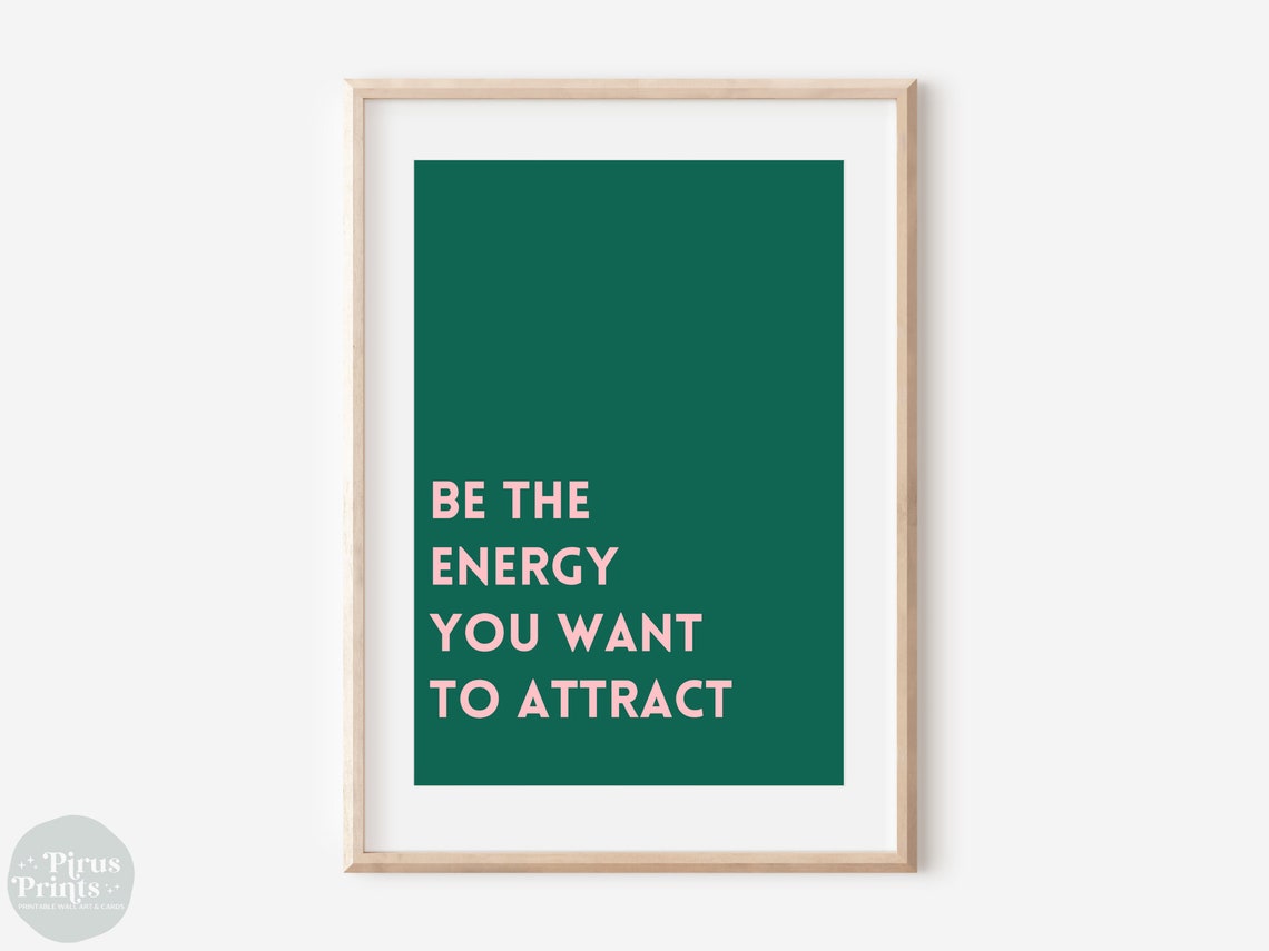 Be The Energy You Want To Attract Quote Print Emerald Green Wall Art - Image 2