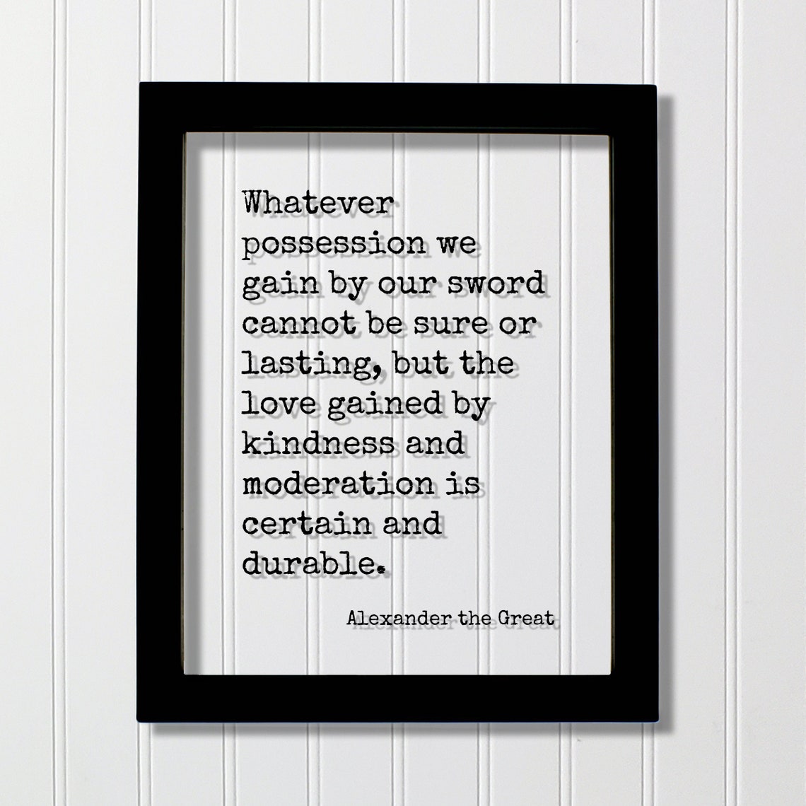 Alexander The Great Quote On Kindness And Lasting Love Poster