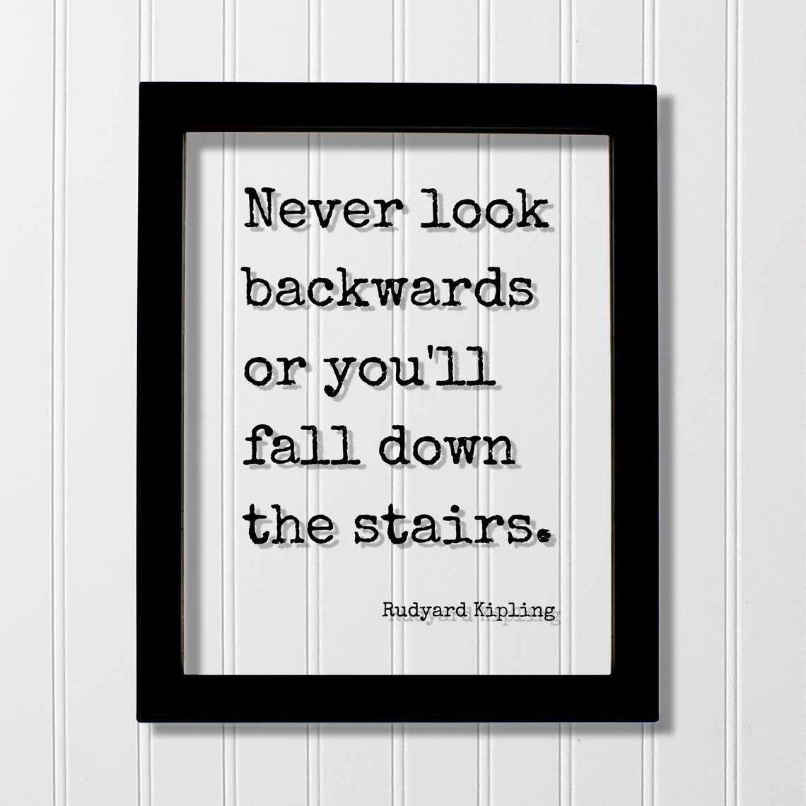 Rudyard Kipling Never Look Backwards Typewriter Motivational Quote Poster