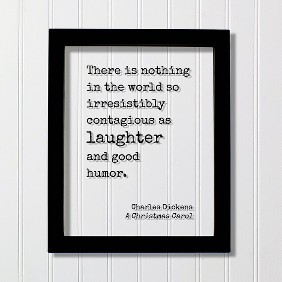 Charles Dickens Laughter And Good Humor Famous Quote Wall Art