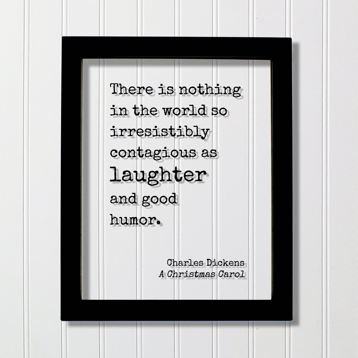 Charles Dickens Laughter And Good Humor Famous Quote Wall Art