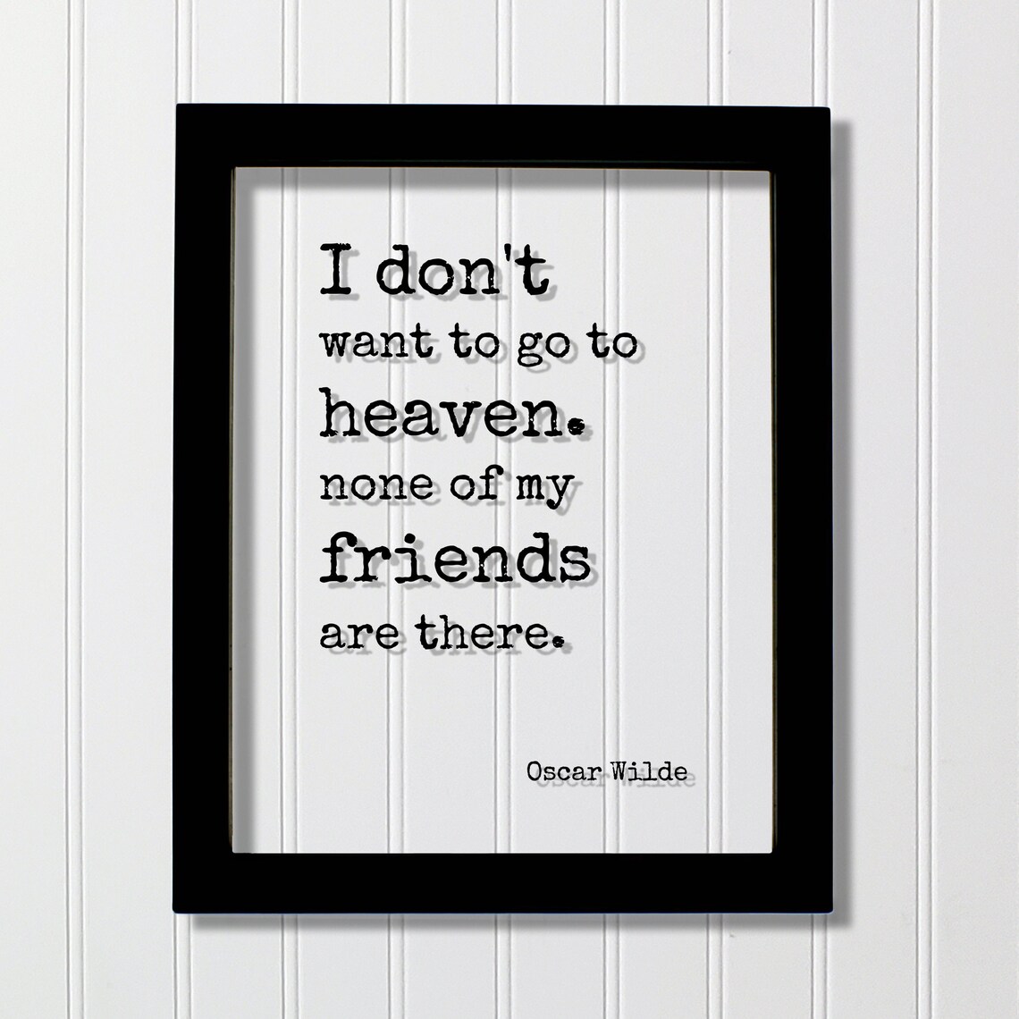 Oscar Wilde Funny Quote Poster, Friendship Gift