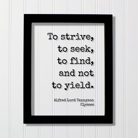 Alfred Lord Tennyson Ulysses Quote Poster